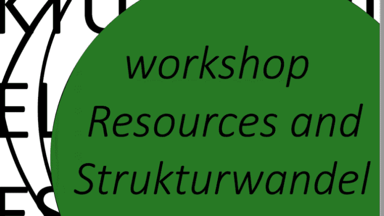 Workshop: 'Resources and Strukturwandel'